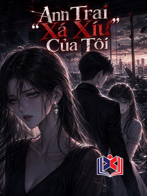 Anh Trai Xá Xíu Của Tôi