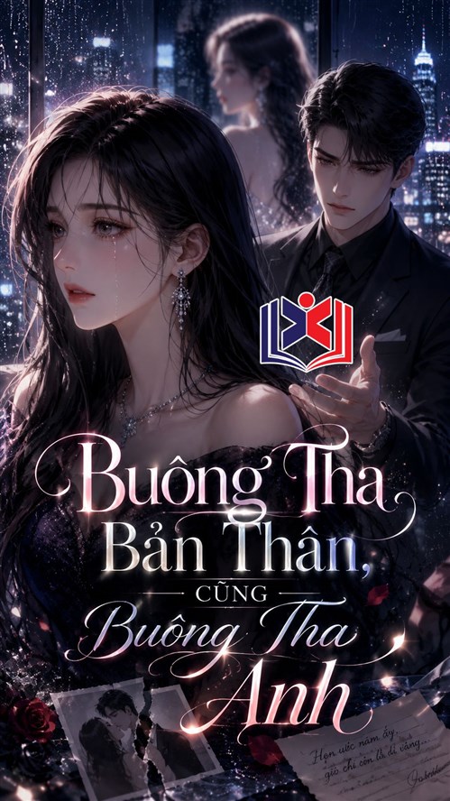 Buông Tha Bản Thân, Cũng Buông Tha Anh