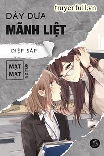 Dây Dưa Mãnh Liệt