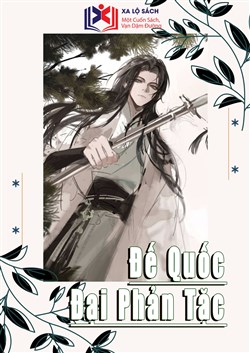 Đế Quốc Đại Phản Tặc (Dịch)