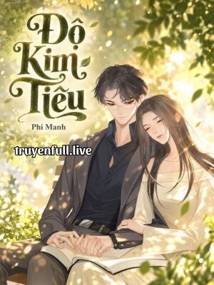 Độ Kim Tiêu - Phi Manh