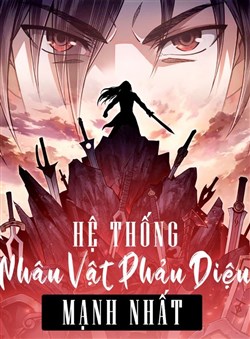 Hệ Thống Nhân Vật Phản Diện Mạnh Nhất (Dịch)