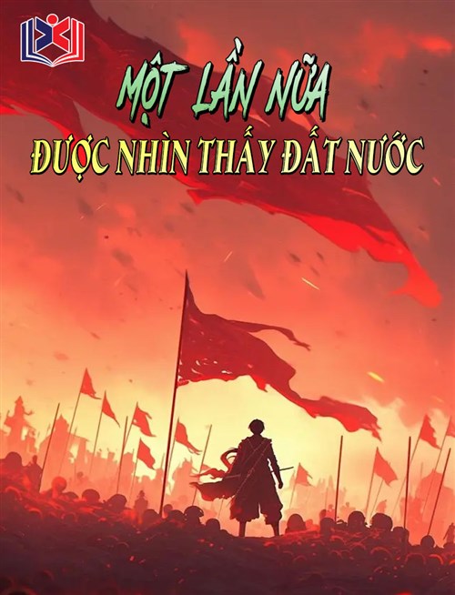 Một Lần Nữa Nhìn Thấy Đất Nước