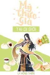 Mỹ Thực Gia Tại Dị Giới