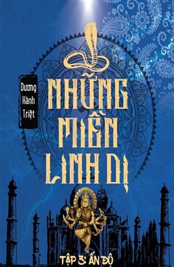 Những Miền Linh Dị - Tập 3: Ấn Độ